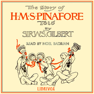 Audiobook The Story of H.M.S. Pinafore