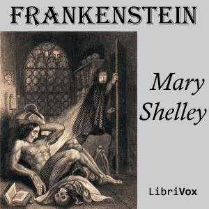 Audiobook Frankenstein; or The Modern Prometheus (1818)
