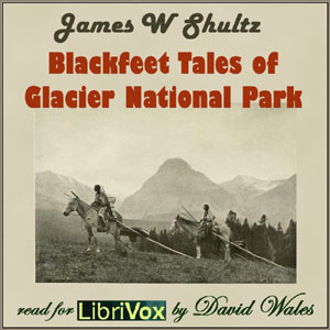 Аудіокнига Blackfeet Tales of Glacier National Park