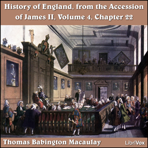 Audiobook The History of England, from the Accession of James II - (Volume 4, Chapter 22)