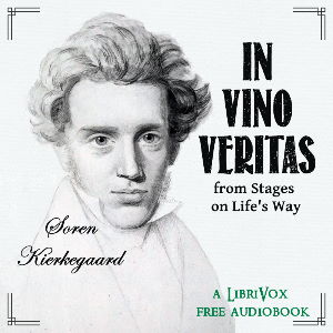 Audiobook In Vino Veritas, from Stages on Life’s Way