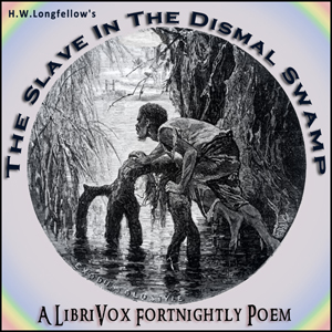 Аудіокнига The Slave In The Dismal Swamp