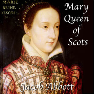 Аудіокнига Mary Queen of Scots