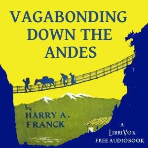 Аудіокнига Vagabonding Down The Andes