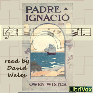 Audiobook Padre Ignacio, Or The Song Of Temptation