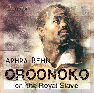 Audiobook Oroonoko, or The Royal Slave