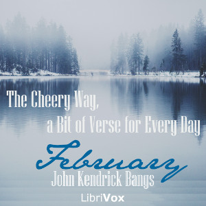 Аудіокнига The Cheery Way, a Bit of Verse for Every Day - February