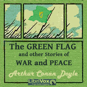 Audiobook The Green Flag and Other Stories of War and Sport