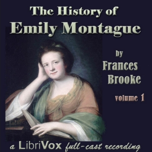 Audiobook The History of Emily Montague Vol 1 (Dramatic Reading)