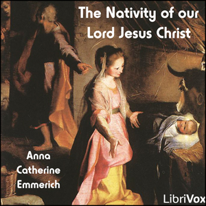 Аудіокнига The Nativity of our Lord Jesus Christ