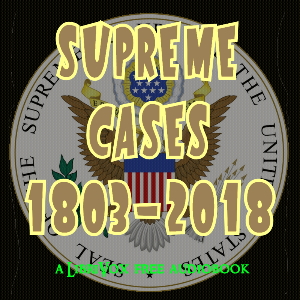 Аудіокнига Supreme Cases from 1803-2018