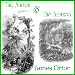 Аудіокнига The Andes and The Amazon