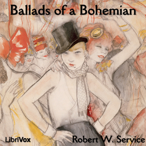 Аудіокнига Ballads of a Bohemian