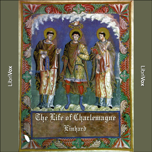 Аудіокнига The Life of Charlemagne (Einhard)