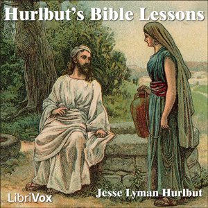 Аудіокнига Hurlbut’s Bible Lessons