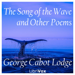 Audiobook The Song of the Wave, and Other Poems