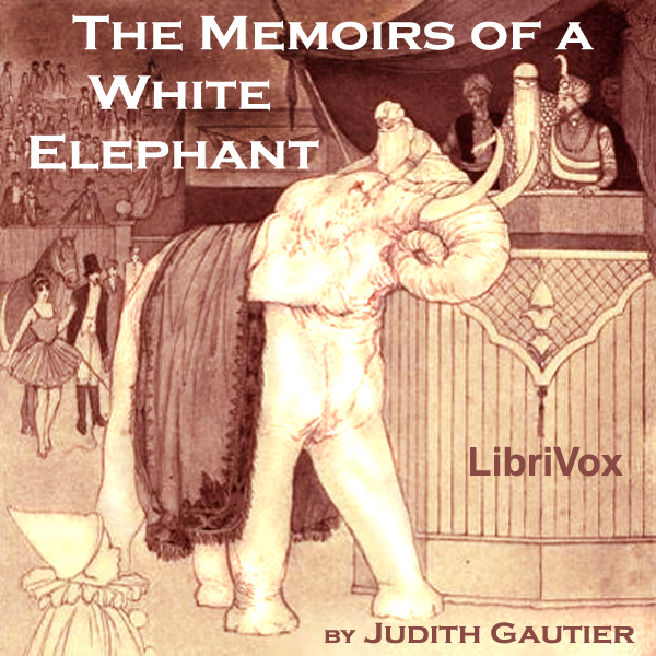 Аудіокнига The Memoirs of a White Elephant