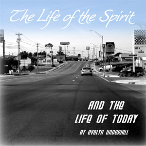Аудіокнига The Life of the Spirit and the Life of Today