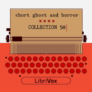 Audiobook Short Ghost and Horror Collection 058