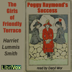 Audiobook The Girls of Friendly Terrace (or  Peggy Raymond's Success)