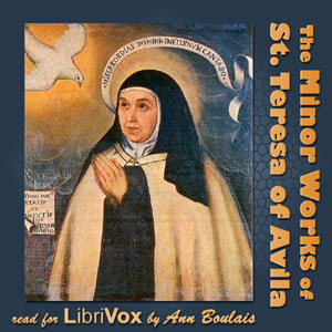 Audiobook The Minor Works of St Teresa of Avila