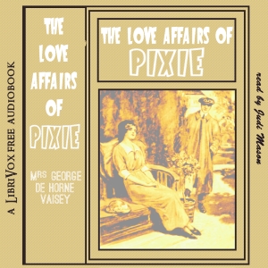 Аудіокнига The Love Affairs of Pixie