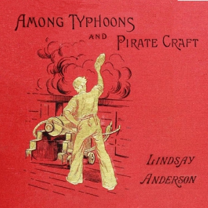 Audiobook Among Typhoons And Pirate Craft