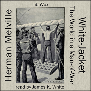 Аудіокнига White Jacket, or The World in a Man-of-War
