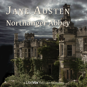Аудіокнига Northanger Abbey (version 3 Dramatic Reading)