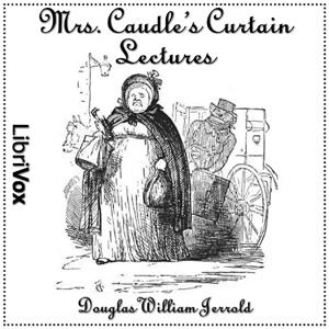 Audiobook Mrs. Caudle's Curtain Lectures