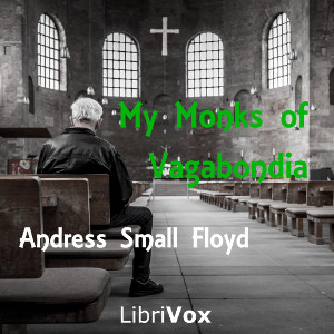 Аудіокнига My Monks of Vagabondia