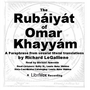 Аудіокнига Rubáiyát of Omar Khayyám (Le Gallienne) - Version 2