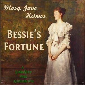 Audiobook Bessie's Fortune