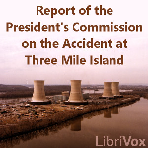 Аудіокнига Report of the President's Commission on the Accident at Three Mile Island