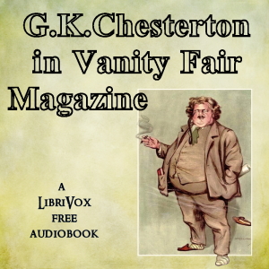 Аудіокнига G.K. Chesterton in Vanity Fair Magazine