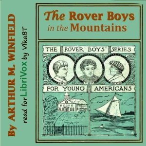 Аудіокнига The Rover Boys In The Mountains