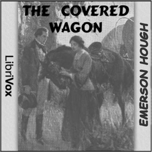 Аудіокнига The Covered Wagon
