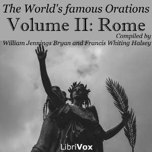Audiobook The World’s Famous Orations, Vol. II: Rome