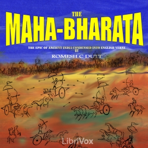 Аудіокнига The Mahabharata by Vyasa: The epic of ancient India condensed into English verse