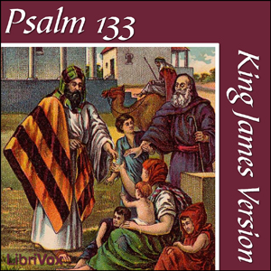 Аудіокнига Bible (KJV) 19: Psalm 133