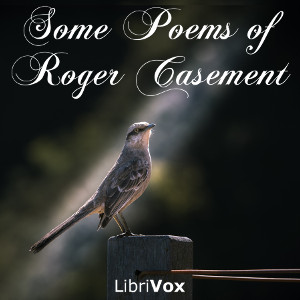 Аудіокнига Some Poems of Roger Casement
