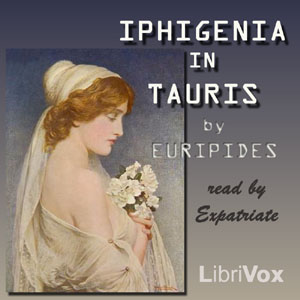 Аудіокнига Iphigenia in Tauris (Murray Translation)