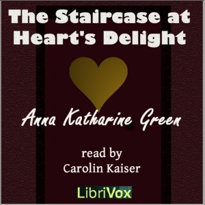 Audiobook The Staircase at the Heart's Delight