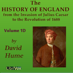 Аудіокнига History of England from the Invasion of Julius Caesar to the Revolution of 1688, Volume 1D