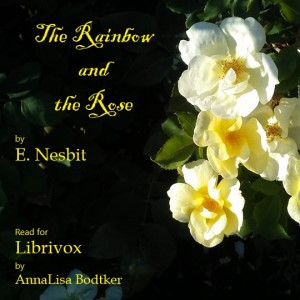 Audiobook The Rainbow and the Rose (Version 2)