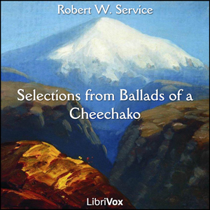 Аудіокнига Selections from Ballads of a Cheechako
