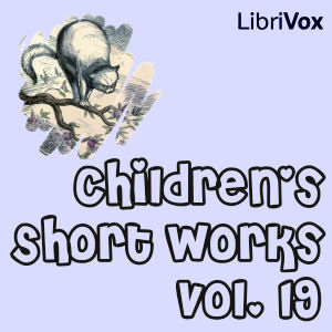 Audiobook Children's Short Works, Vol. 019