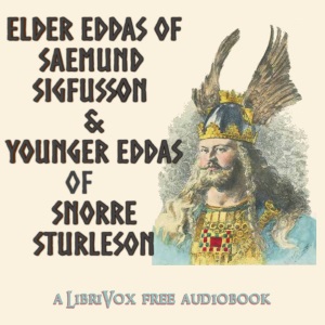 Audiobook Elder Eddas of Saemund Sigfusson; and the Younger Eddas of Snorre Sturleson