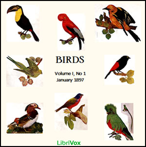 Аудіокнига Birds, Vol. I, No 1, January 1897