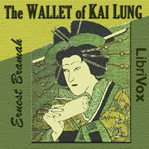 Аудіокнига The Wallet of Kai Lung